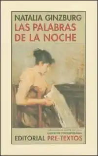 Las Palabras de la Noche - Natalia Ginzburg