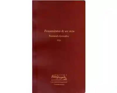 Pensamientos de un Viejo - Gonzalez Fernando