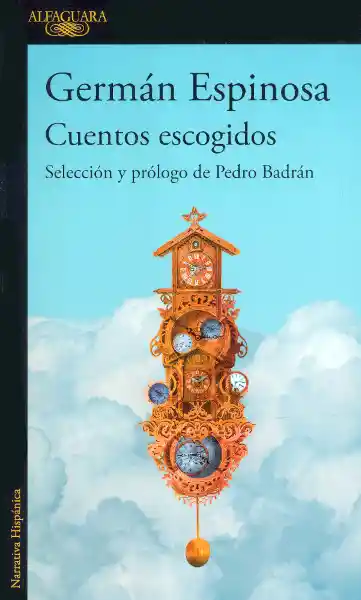 Cuentos Escogidos - Germán Espinosa