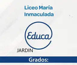 Liceo María Inmaculada Grado Jardín - Educactiva