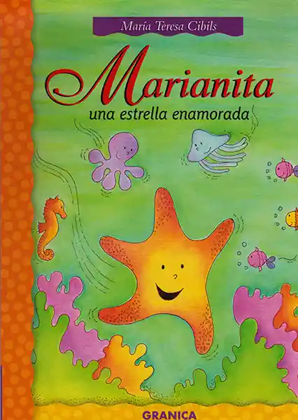 Marianita Una Estrella Enamorada - María Teresa Cibils