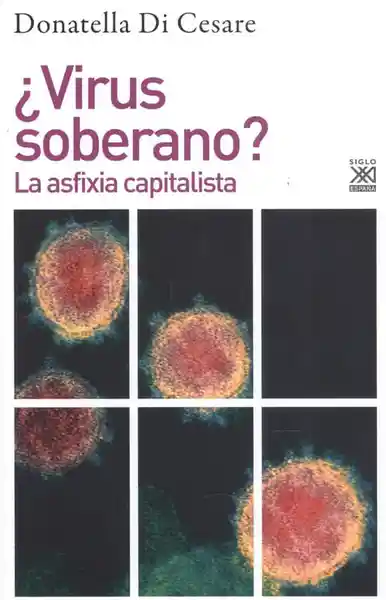 ¿Virus Soberano? - Di Cesare/ Donatella