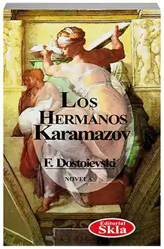 Los Hermanos Karamazov - Fiódor Dostoyevski