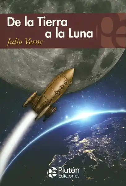 De la Tierra a la Luna - Julio Verne