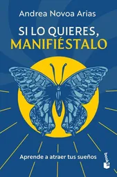 Si lo Quieres Manifiéstalo