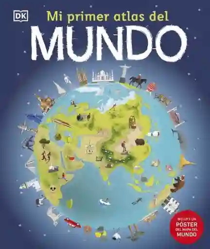 Mi Primer Atlas Del Mundo - VV. AA
