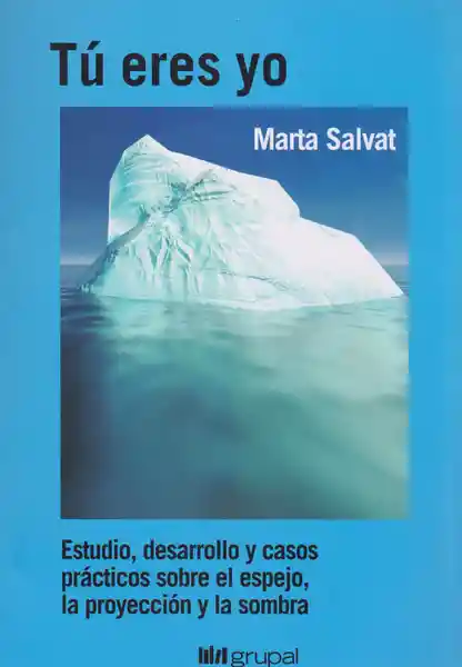 Tú Eres Yo. - Marta Salvat