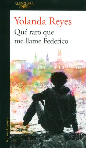 Qué raro que me llame Federico