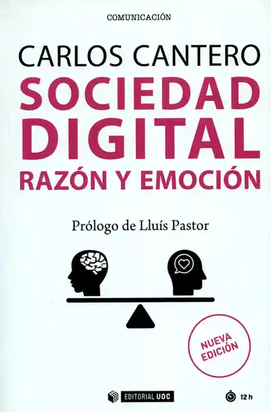 Sociedad Digital Razón y Emoción - Carlos Cantero