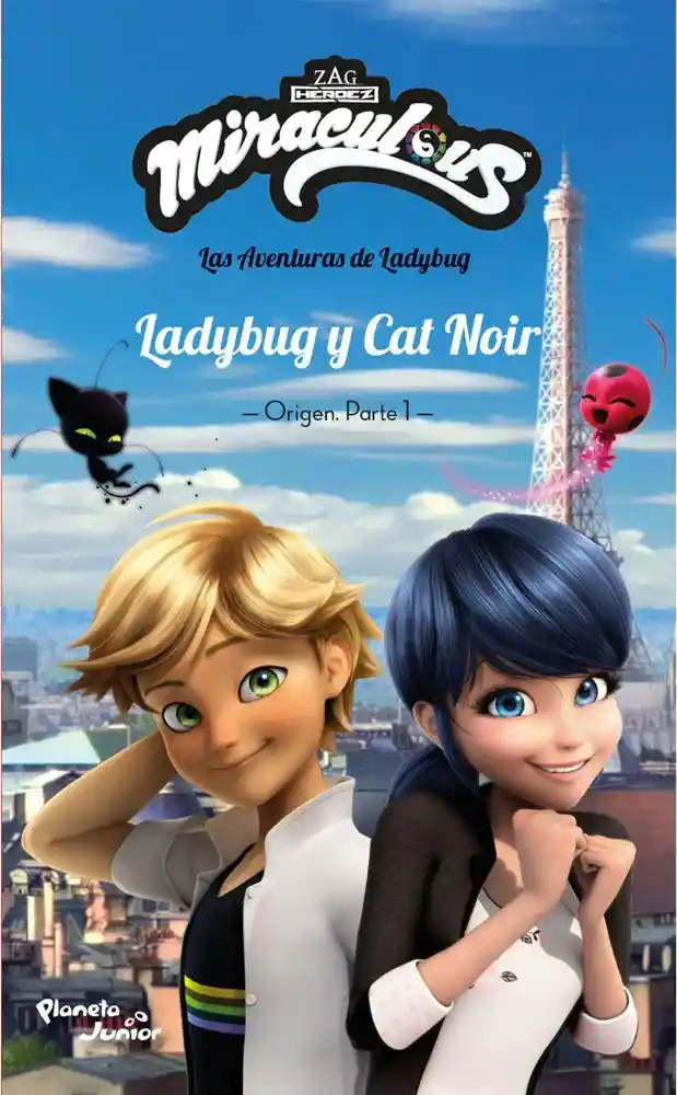 Miraculous. Ladybug y Cat Noir Origen Parte 1