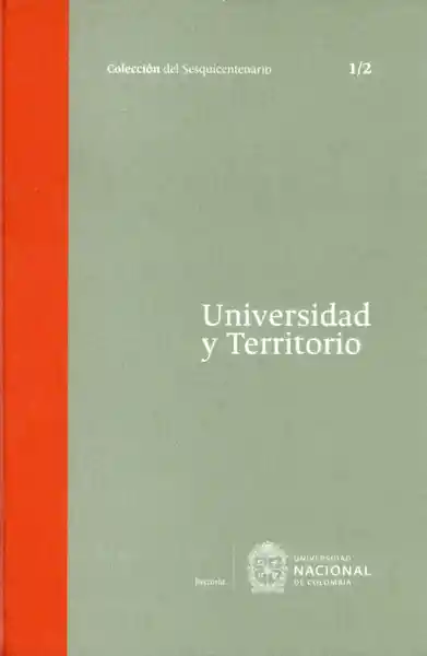 Universidad y Territorio Tomo I. 1/2 - VV.AA