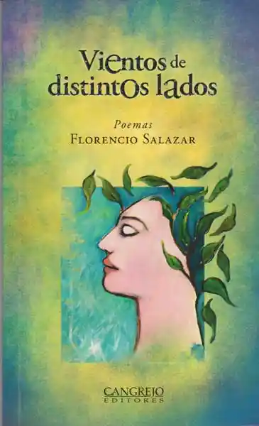 Vientos de Distintos Lados - Florencio Salazar Adame