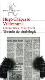 Laboratorios Frankenstein Tratado de Simiología - Hugo Chaparro