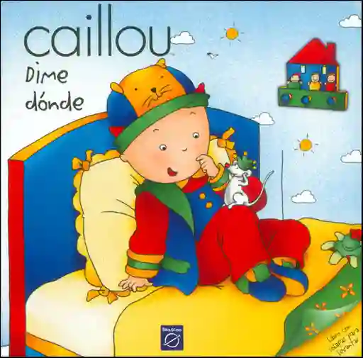 Caillou. Dime Dónde - VV.AA