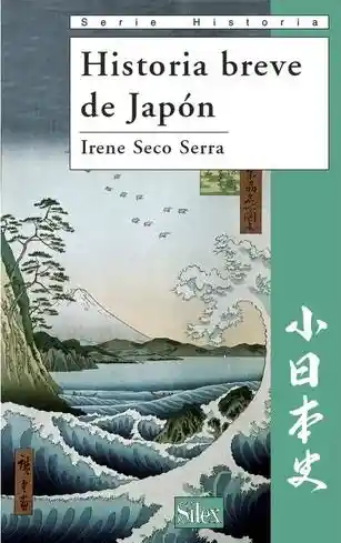 Historia Breve de Japón - Irene Seco Serra