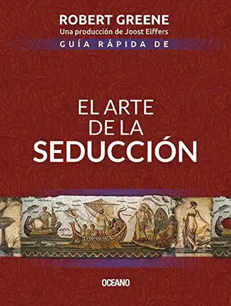 El Arte de la Seducción - Robert Greene