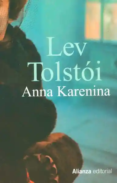 Anna Karenina - Lev Tolstói