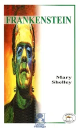 Frankenstein - Mary Shelley