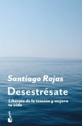 Desestrésate - Santiago Rojas