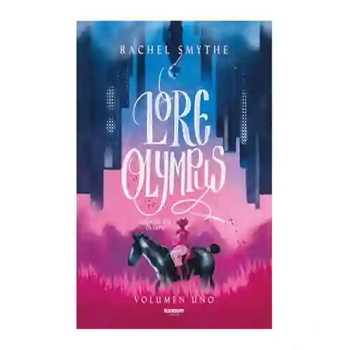 Lore Olympus - Rachel Smythe