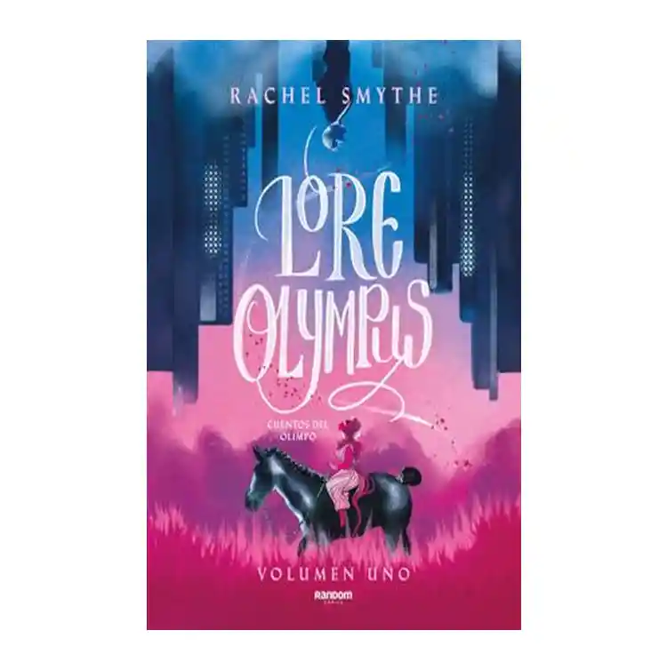 Lore Olympus - Rachel Smythe