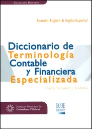 Diccionario de Terminología Contable y Financiera Especializada