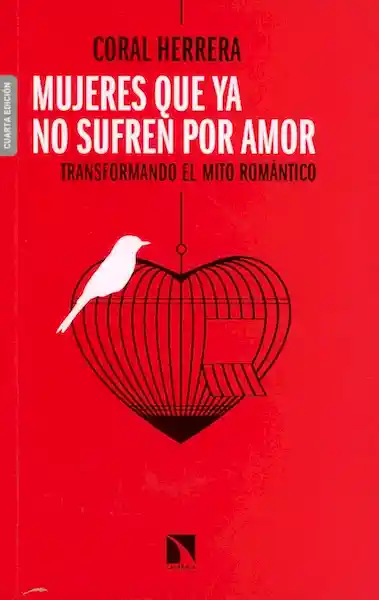 Mujeres Que ya no Sufren Por Amor - Coral Herrera