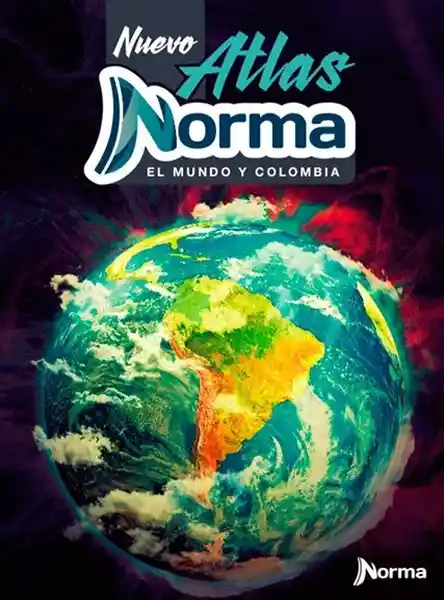 Norma Atlas. El Mundo Y Colombia. Nueva Edición -