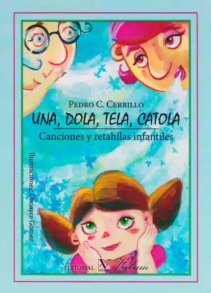 Una Dola Tela Catola Canciones y Retahílas Infantiles