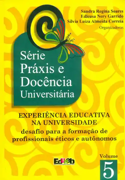 Experiência Educativa na Universidade - VV.AA