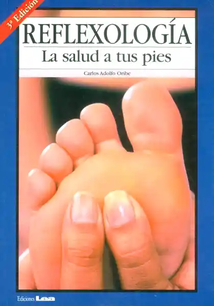 Reflexología.La Salud a Tus Pies