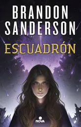 Escuadrón - Brandon Sanderson