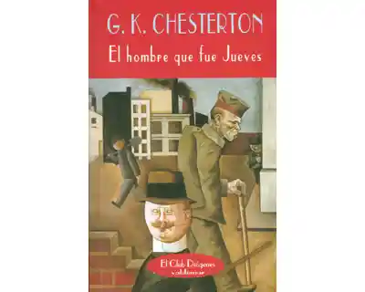 El Hombre Que Fue Jueves - G K Chesterton