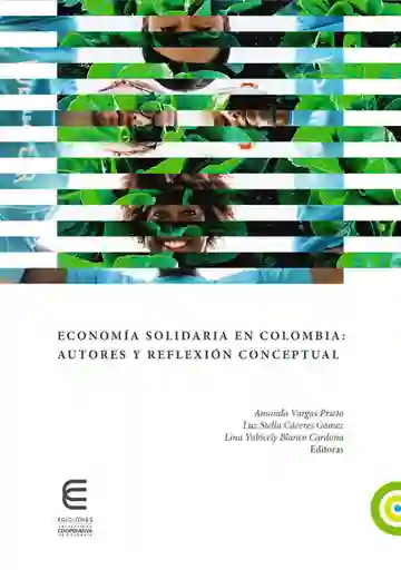 Economía Solidaria en Colombia Autores y Reflexión Conceptual