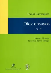 Diez Ensayos - Tomás Carrasquilla