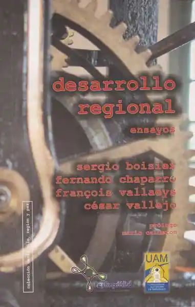 Desarrollo Regional Ensayos - Sergio Boisier