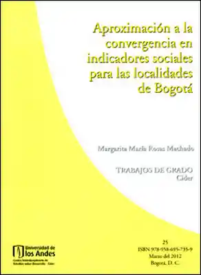 Aproximación a la Convergencia en Indicadores Sociales de Bogotá