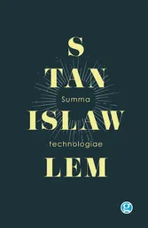 Summa Technologiae - Stanislaw Lem