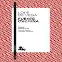 Fuente Ovejuna - Vega Lope De