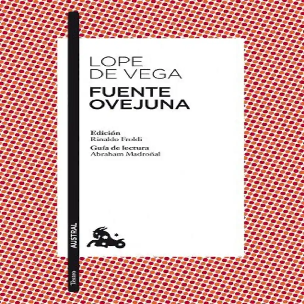 Fuente Ovejuna - Vega Lope De