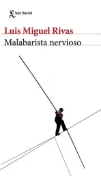 Malabarista Nervioso - Seix Barral
