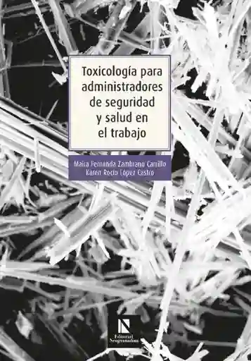 Toxicología Para Administradores de la Seguridad y Salud