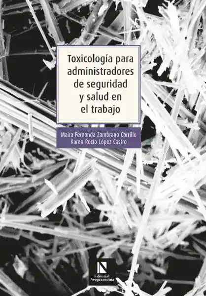 Toxicología Para Administradores de la Seguridad y Salud