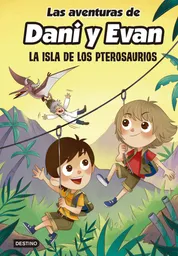 Las Aventuras de Dani y Evan: La Isla de Los Pterosaurios