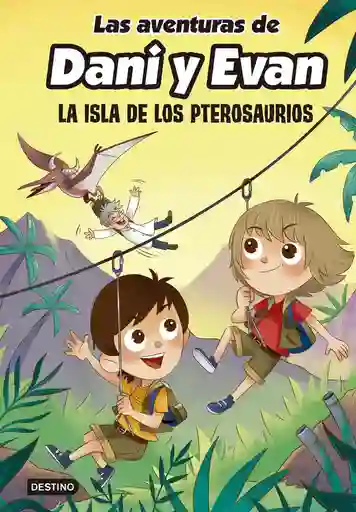 Las Aventuras de Dani y Evan: La Isla de Los Pterosaurios