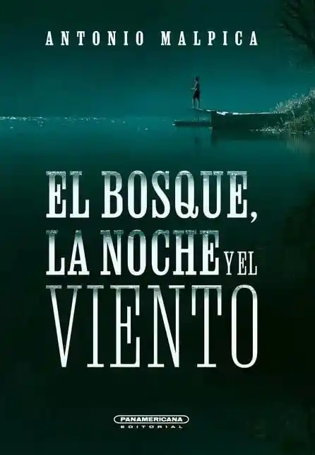 El Bosque La Noche y El Viento