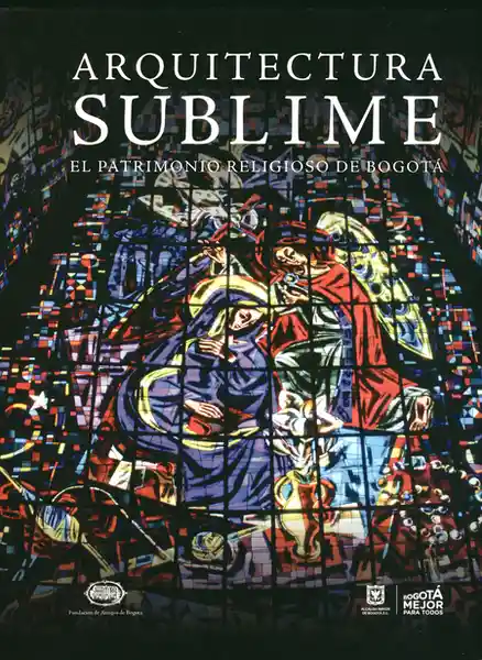 Arquitectura Sublime - Mauricio Uribe González