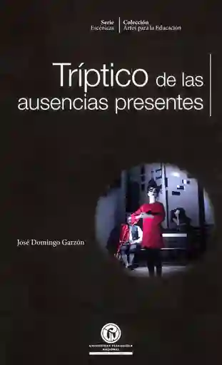 Tríptico de Las Ausencias Presentes