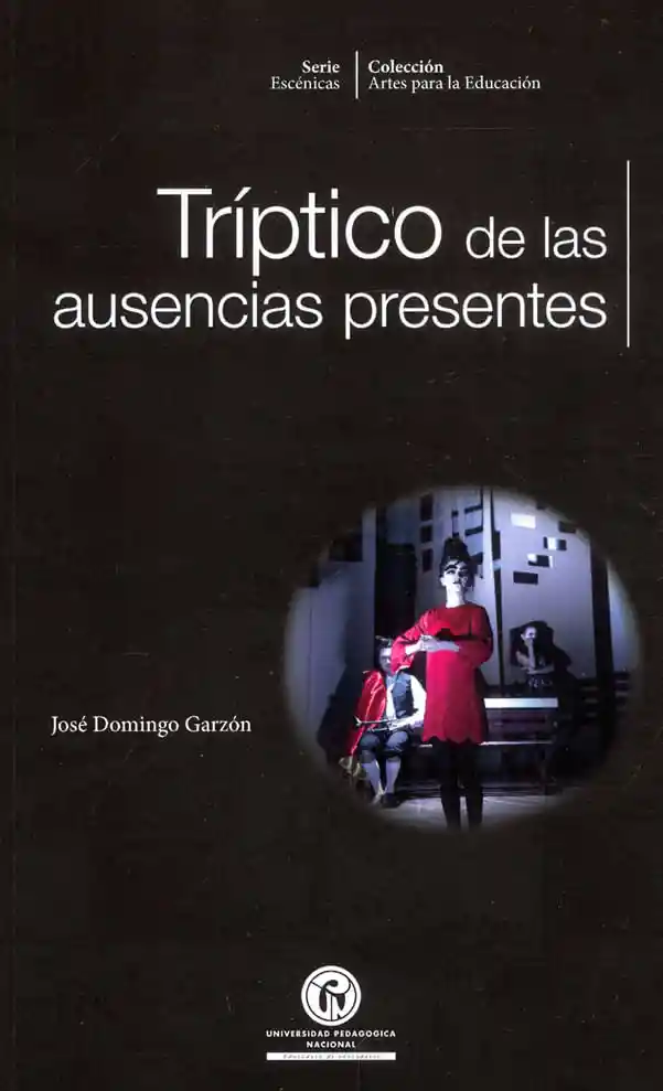 Tríptico de Las Ausencias Presentes