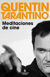 Meditaciones de Cine - Tarantino Quentin